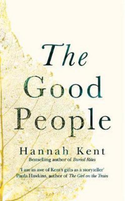 Cover for Hannah Kent · The Good People (Paperback Book) [Main Market Ed. edition] (2017)