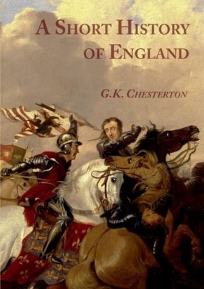 Cover for G. K. Chesterton · Short History of England (Bok) (2023)