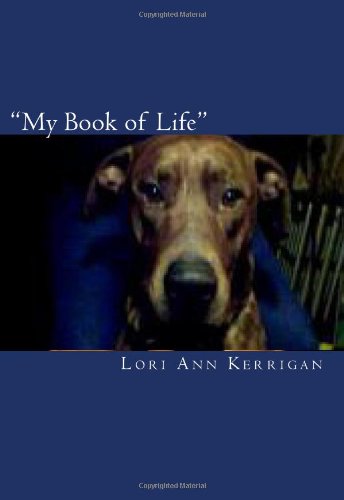 Cover for Lori Ann Kerrigan · &quot;My Book of Life&quot;: Words of Emotion (Paperback Book) (2009)