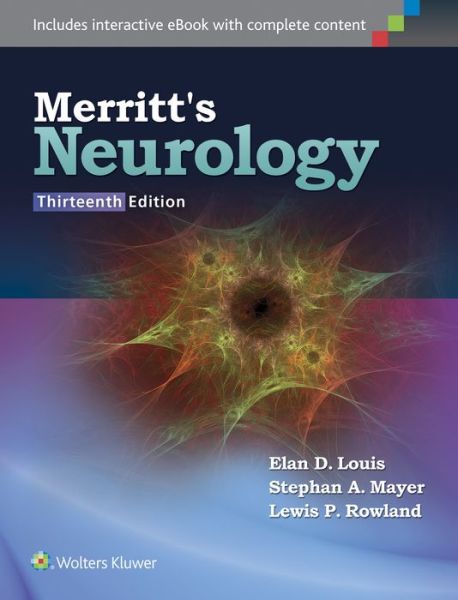 Cover for Louis, Elan D., MS, MD · Merritt's Neurology (Hardcover Book) [Thirteenth edition] (2015)