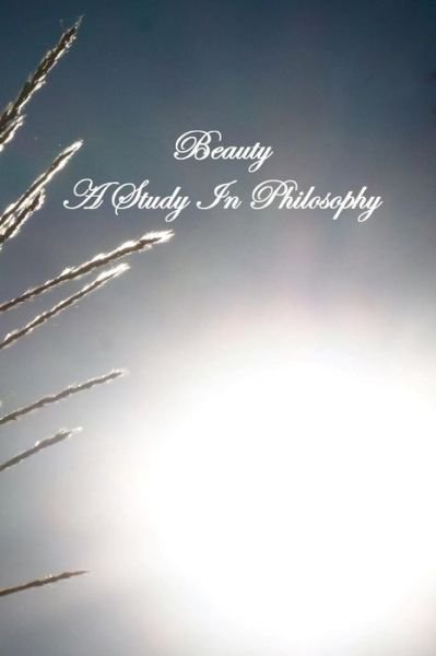Cover for Fr Aloysius Rother S J · Beauty a Study in Philosophy (Taschenbuch) (2010)