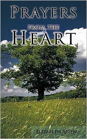 Elizabeth Allen · Prayers from the Heart (Paperback Book) (2011)