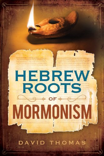 Cover for David Thomas · Hebrew Roots of Mormonism (Pocketbok) (2013)
