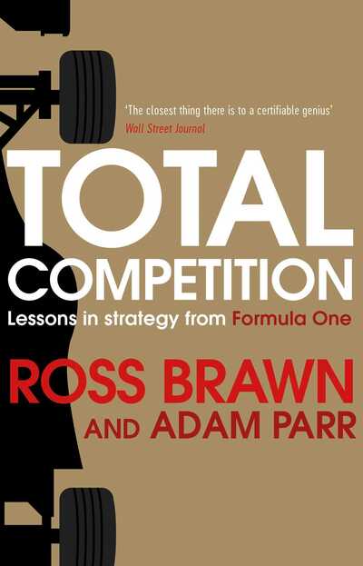 Cover for Ross Brawn · Total Competition: Lessons in Strategy from Formula One (Paperback Book) [Export / Airside edition] (2016)