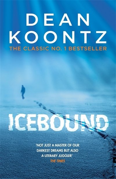 Cover for Dean Koontz · Icebound: A chilling thriller of a race against time (Paperback Book) (2017)