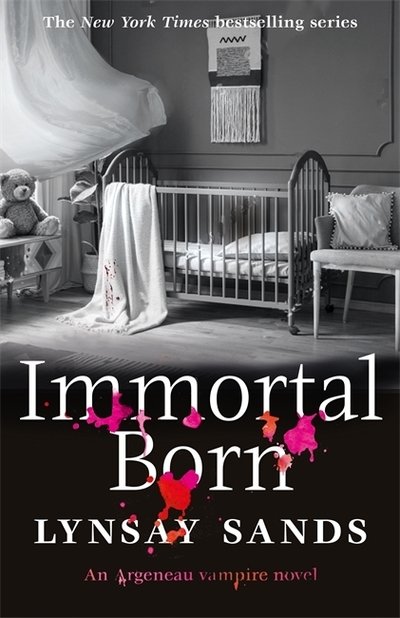 Cover for Lynsay Sands · Immortal Born: Book Thirty - Argeneau Vampire (Paperback Bog) (2019)