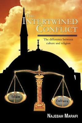 Cover for Najebah Marafi · The Intertwined Conflict: the Difference Between Culture and Religion (Taschenbuch) (2012)