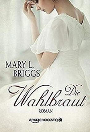 Cover for Briggs · Die Wahlbraut (Buch)