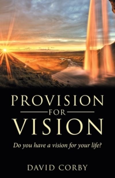 Cover for David Corby · Provision for Vision (Paperback Book) (2020)