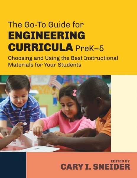 Cover for Un Known · The Go-To Guide for Engineering Curricula, PreK-5: Choosing and Using the Best Instructional Materials for Your Students (Pocketbok) (2014)