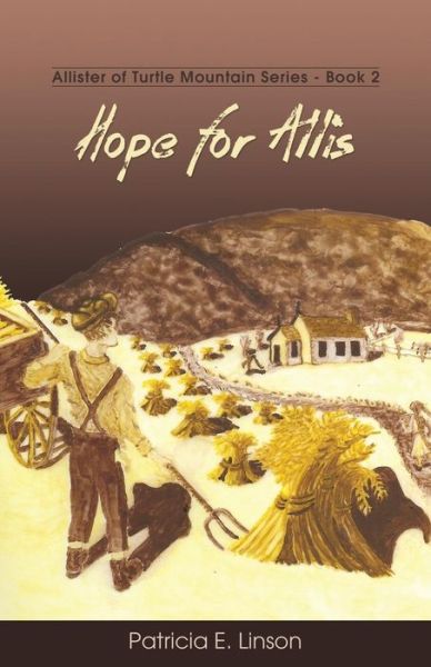 Cover for Patricia E Linson · Hope for Allis (Paperback Book) (2018)