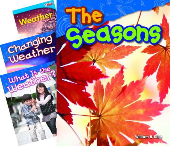 Weather & Seasons 4-book Set - Teacher Created Materials - Kirjat - Teacher Created Materials - 9781493814367 - lauantai 1. marraskuuta 2014