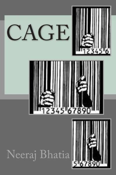 Cover for Neeraj Bhatia · Cage (Paperback Book) (2014)