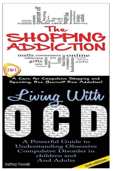 Cover for Jeffrey Powell · The Shopping Addiction &amp; Living with Ocd (Paperback Book) (2014)