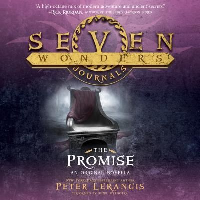 Cover for Peter Lerangis · Seven Wonders Journals The Promise Lib/E (CD) (2016)