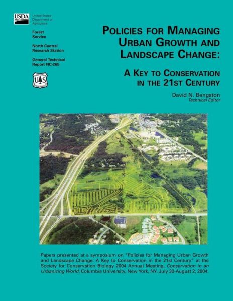 Cover for Bengston · Policies for Managing Urban Growth and Landscape Change: a Key to Conservation in the 21st Century (Paperback Book) (2015)