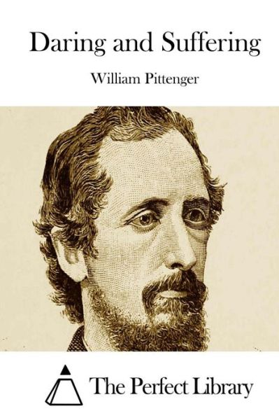 Cover for William Pittenger · Daring and Suffering (Pocketbok) (2015)