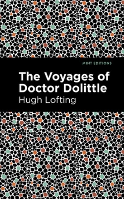 Cover for Hugh Lofting · The Voyages of Doctor Dolittle - Mint Editions (Gebundenes Buch) (2021)