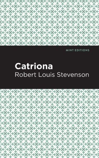 Cover for Robert Louis Stevenson · Catriona - Mint Editions (Paperback Bog) (2020)