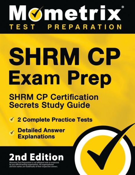 Cover for Matthew Bowling · SHRM CP Exam Prep : SHRM CP Certification Secrets Study Guide, 2 Complete Practice Tests, Detailed Answer Explanations (Paperback Book) (2023)