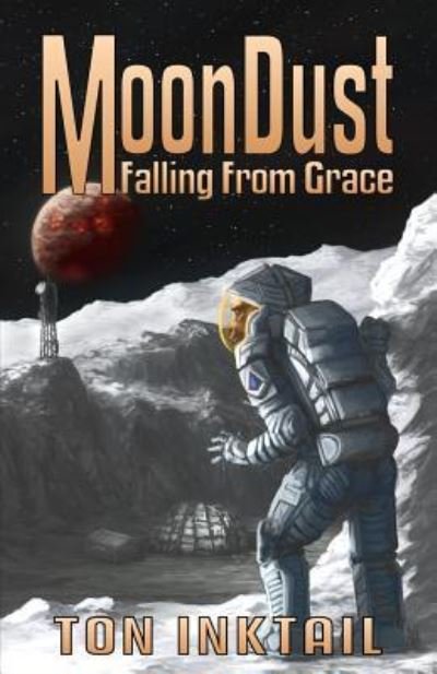Cover for Ton Inktail · MoonDust (Paperback Book) (2015)