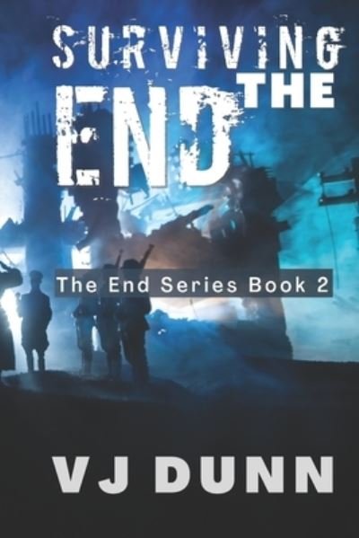 Cover for VJJ Dunn · Surviving The End (Paperback Book) (2017)