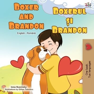 Cover for Kidkiddos Books · Boxer and Brandon (English Romanian Bilingual Book) - English Romanian Bilingual Collection (Paperback Bog) [2nd edition] (2020)