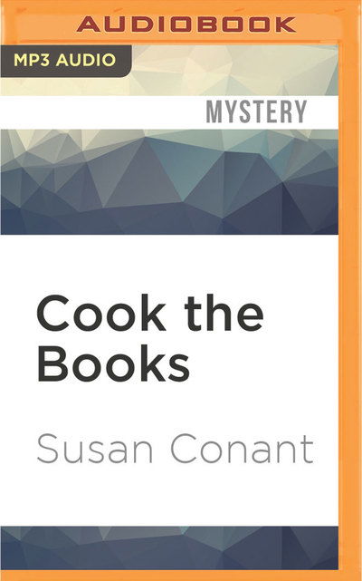 Cover for Susan Conant · Cook the Books (MP3-CD) (2016)