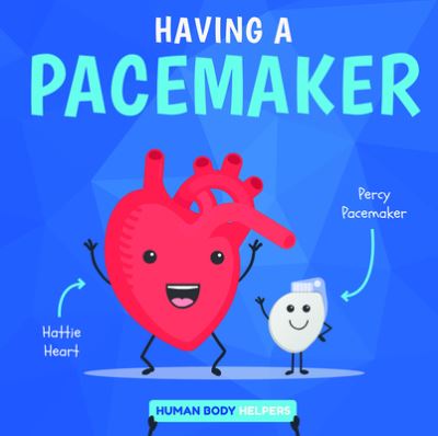 Cover for Harriet Brundle · Having a Pacemaker (Paperback Book) (2020)