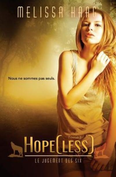 Cover for Melissa Haag · Hope (less) (Paperback Book) (2017)