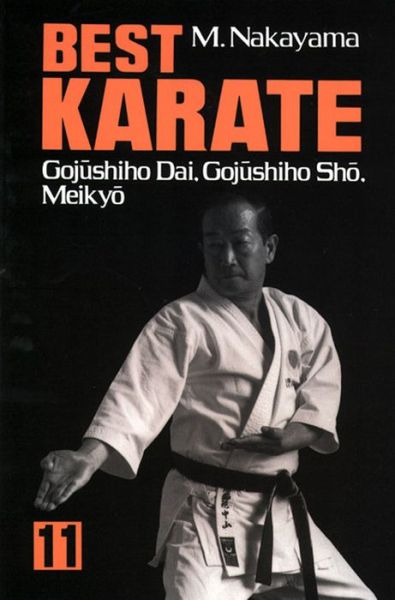 Cover for Masatoshi Nakayama · Best Karate, Vol.11: Gojushiho Dai, Gojushiho Sho, Meikyo (Paperback Book) (2013)