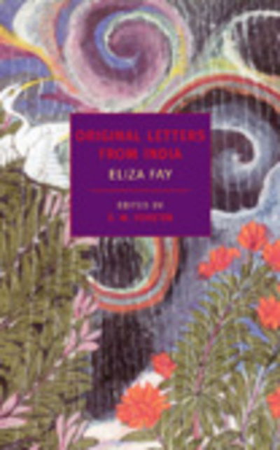 Cover for Eliza Fay · Original Letters From India (Paperback Book) [Main edition] (2010)