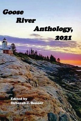 Cover for Deborah J Benner · Goose River Anthology, 2021 (Hardcover Book) (2021)