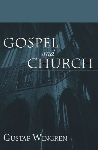 Cover for Gustaf Wingren · Gospel and Church: (Paperback Book) [Reprint edition] (2006)