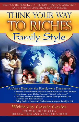 Cover for Reverend Carrie Carter · Think Your Way to Riches Family Style (Paperback Book) (2007)