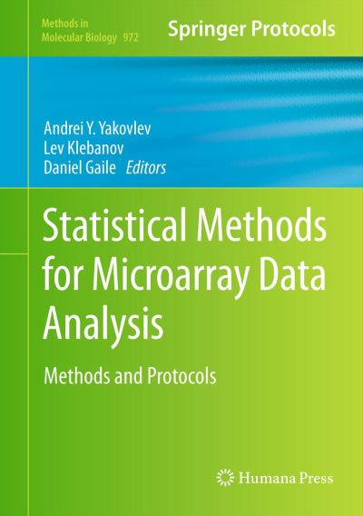 Cover for Andrei Y Yakovlev · Statistical Methods for Microarray Data Analysis: Methods and Protocols - Methods in Molecular Biology (Hardcover Book) [2013 edition] (2013)