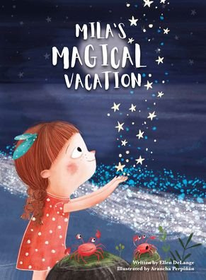 Cover for Ellen DeLange · Mila's Magical Vacation (Inbunden Bok) (2023)