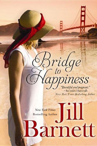 Cover for Jill Barnett · Bridge to Happiness (Hardcover Book) [Lrg edition] (2013)