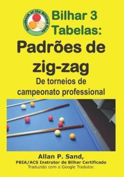 Cover for Allan P Sand · Bilhar 3 Tabelas - Padr es de Zig-Zag (Paperback Book) (2019)