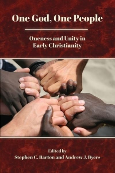 Cover for One God, One People: Oneness and Unity in Early Christianity (Paperback Book) (2023)