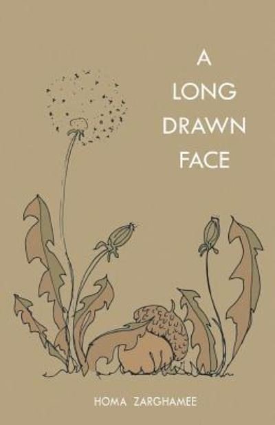 Cover for Homa Zarghamee · A Long Drawn Face (Paperback Book) (2018)