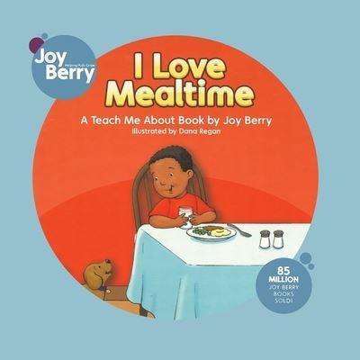 Cover for Joy Berry · I Love Mealtime (Book) (2021)