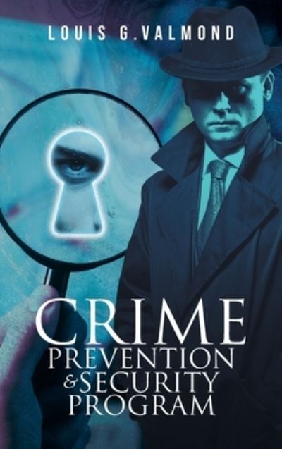 Cover for Louis Valmond · Crime Prevention And Security Program (Gebundenes Buch) (2021)