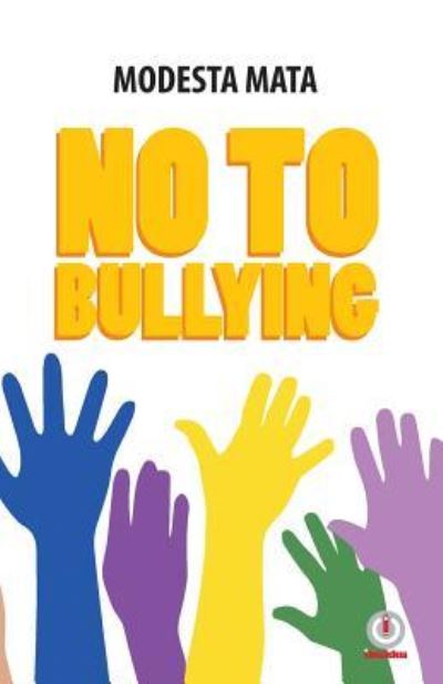 Cover for Modesta Mata · No to Bullying (Paperback Bog) (2018)