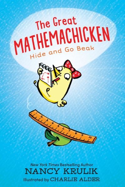 Cover for Nancy Krulik · The Great Mathemachicken 1: Hide and Go Beak - The Great Mathemachicken (Paperback Book) (2024)