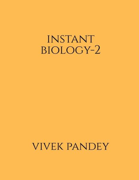 Cover for Vivek Pandey · Instant Biology-2 (Book) (2020)