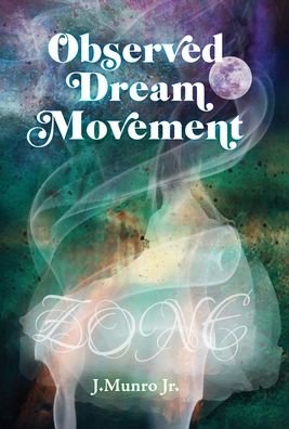 Cover for Gatekeeper Press · Observed Dream Movement (Hardcover Book) (2021)