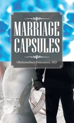 Cover for Olufunmilayo Folaranmi · Marriage Capsules (Hardcover Book) (2021)