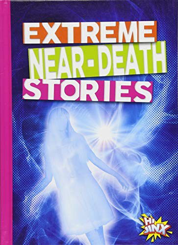 Cover for Thomas Kingsley Troupe · Extreme Near-death Stories (Hardcover Book) (2018)