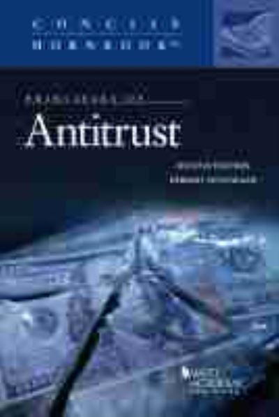 Cover for Herbert Hovenkamp · Principles of Antitrust - Concise Hornbook Series (Paperback Book) [2 Revised edition] (2020)